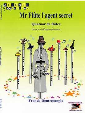 Illustration de Mr Flûte l'agent secret pour 4 flûtes + basse et chiffrages optionnels