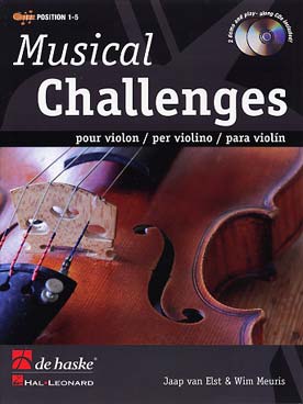 Illustration de MUSICAL CHALLENGES, par les auteurs de "Je joue du violon !" : 43 pièces de divers styles, avec 2 CD play-along