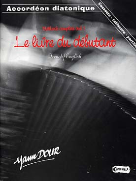 Illustration de Méthode complète d'accordéon diatonique - Vol. 1 avec CD : Débutant