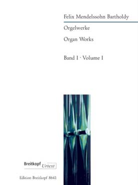 Illustration de Œuvres pour orgue - Vol. 1 : 3 préludes et fugues op. 37 et sonates op. 65