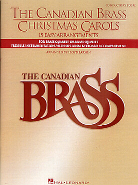 Illustration de CANADIAN BRASS CHRISTMAS CAROLS : 15 arrangements pour quatuor ou quintet de cuivres avec accompagnement piano - Conducteur