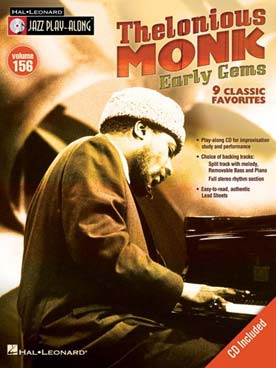 Illustration de JAZZ PLAY ALONG SERIES + CD play-along - Vol. 156 : Thelonious Monk, Early gems