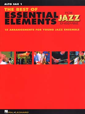 Illustration de BEST OF ESSENTIAL ELEMENTS JAZZ ENSEMBLE - Saxophone alto 1