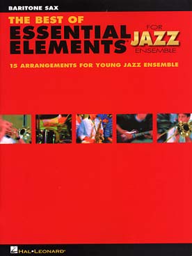 Illustration de BEST OF ESSENTIAL ELEMENTS JAZZ ENSEMBLE - Saxophone baryton