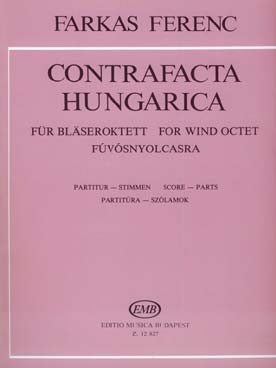 Illustration de Contrafacta hungarica pour 8 vents (2 hautbois, 2 clarinettes, 2 cors et 2 bassons), conducteur et parties