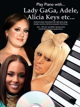 Illustration de PLAY PIANO WITH (P/V/G + CD play-along) - Lady Gaga, Adele, Alicia Keys...