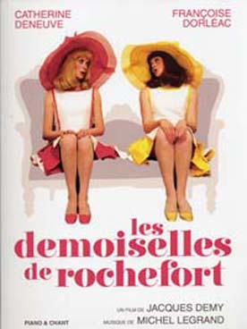 Illustration de Les Demoiselles de Rochefort, version intégrale piano/chant du film de Jacques Demy