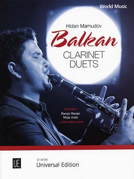 Illustration de BALKAN CLARINET DUETS : mélodies et danses traditionnelles de Bulgarie, Hongrie, Macédoine, Grèce, Turquie... (arr. Mamudov)