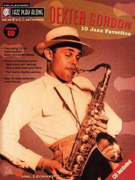 Illustration de JAZZ PLAY ALONG SERIES + CD play-along - Vol. 60 : Dexter Gordon