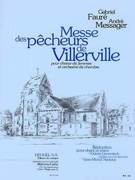 Illustration de Messe des pêcheurs de Villerville pour chœur de femmes et orchestre de chambre - réduction chant/piano