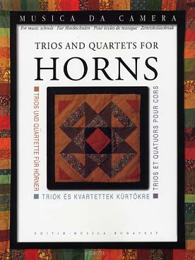 Illustration de TRIOS AND QUARTETS for HORNS : Franck, Palestrina, Hook, Smetana, Dowland, Purcell, Gluck, Liszt...