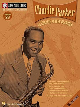 Illustration de JAZZ PLAY ALONG avec CD - Vol. 26 : Charly Parker