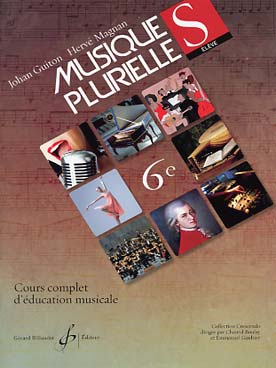 Illustration de MUSIQUES PLURIELLES par Guiton et Magnan cours complet d'éducation musicale - 6e Livre de l'élève