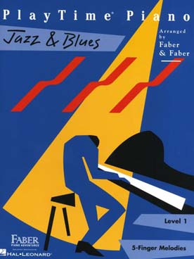 Illustration de PLAYTIME PIANO - Jazz and blues (niveau débutant)