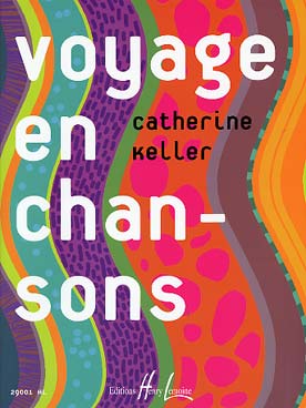 Illustration de Voyages en chansons : entre l'éveil et le 1er cycle - Vol. 1