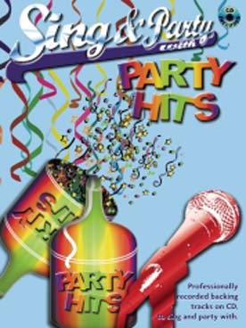 Illustration de SING AND PARTY (P/V/G) + CD - With Party hits 10 arrangements style karaoke pour chant et piano avec accords guitare