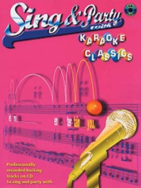 Illustration de SING AND PARTY (P/V/G) + CD - Karaoke classic 10 arrangements style karaoke pour chant et piano avec accords guitare
