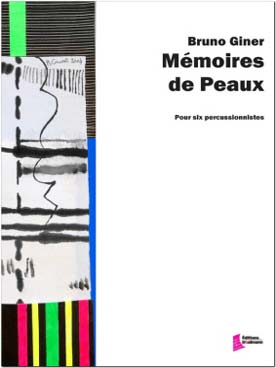 Illustration de Mémoires de peaux pour sextuor