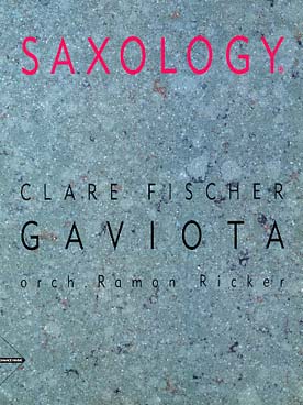 Illustration de Gaviota pour 6 saxophones SSATTB et piano, guitare, basse et percussion