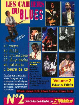 Illustration de LES CAHIERS DU BLUES AVEC CD play-along - N° 2 : Riffs