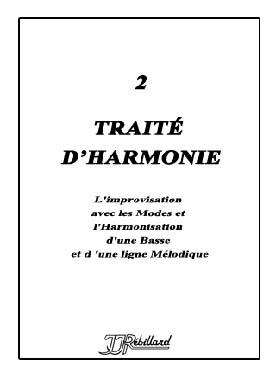 Illustration de TRAITÉ D'HARMONIE - Vol. 2 : improvisation avec les modes et l'harmonisation d'une basse et d'une ligne mélodique