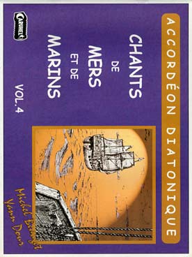 Illustration de CHANTS DE MERS ET DE MARINS - Vol. 4