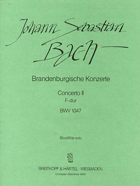 Illustration de Concerto Brandebourgeois N° 2 BWV 1047 en fa M pour violon, flûte à bec, hautbois, trompette, cordes et basse continue - Flûte à bec solo