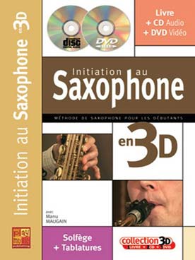 Illustration de Initiation au saxophone en 3 D avec CD et DVD