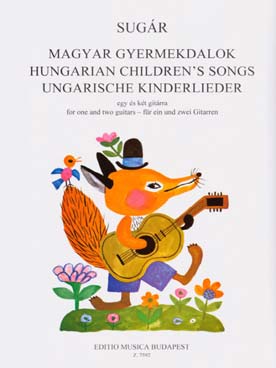 Illustration de Hungarian children's songs pour 1 ou 2 guitares