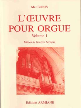 Illustration de L'Œuvre pour orgue - Vol. 1