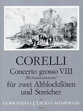 Illustration de Concerto grosso op. 6/8 en sol m "de Noël" pour 2 flutes à bec