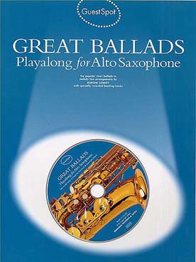 Illustration de GUEST SPOT : arrangements de thèmes célèbres - Great ballads (saxophone alto)