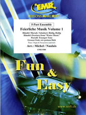 Illustration de FEIERLICHE MUSIK (5 parties) - Vol. 1