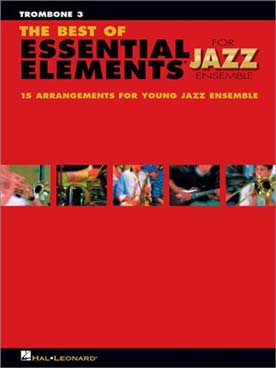Illustration de BEST OF ESSENTIAL ELEMENTS JAZZ ENSEMBLE - Trombone 3