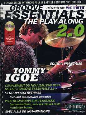 Illustration de Groove essentials the play-alongs 2.0 (version française) : l'encyclopédie rythmique pour le batteur confirmé du 21e siècle, avec CD play-along