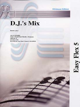 Illustration de D.J.'s mix, pour harmonie junior, 5 parties flexibles avec percussion