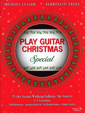 Illustration de Play guitar Christmas pour guitare solo ou duo, ou en accompagnement du chant (paroles en allemand ou en anglais)