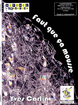 Illustration de Faut que ça mousse pour 3 percussions (glock-xylo, caisse claire et marimba basse)