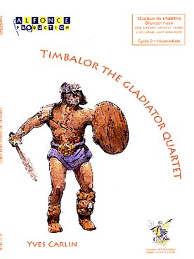 Illustration de Timbalor the gladiator quartet pour cor, timbales, caisse claire et violon (cycle 2)