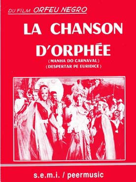 Illustration de La Chanson d'Orphée (Manha de Carnaval) pour piano/chant et accords guitares du film Orfeu Negro