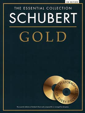 Illustration de Schubert gold (the essential collection) 37 œuvres et transcriptions pour piano
