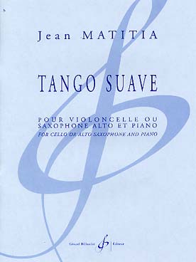 Illustration de Tango suave pour violoncelle ou saxophone alto et piano