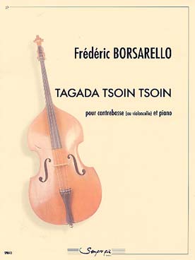 Illustration de Tagada tsoin tsoin pour contrebasse ou violoncelle et piano