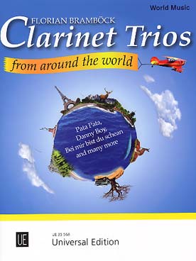 Illustration de Clarinet trios from around the world : musique celtique, chants folkloriques alpins, klezmer, jazz afro-latin...