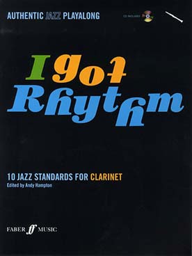 Illustration de I GOT RYTHM 10 Jazz standards for clarinette (tr. Hampton)