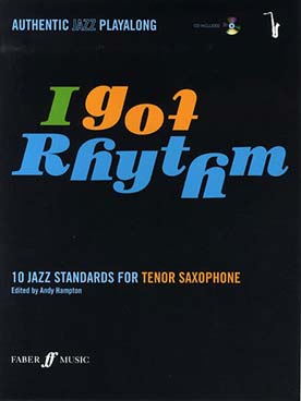 Illustration de I GOT RYTHM 10 Jazz standards for saxophone ténor (tr. Hampton)