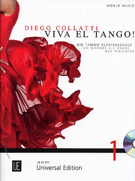 Illustration de VIVA EL TANGO ! École du tango à l'usage des pianistes, avec texte allemand/ français et CD d'écoute - Vol. 1 : 24 morceaux