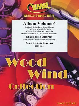 Illustration de ALBUM (tr. Naulais pour quatuor de sax) - Vol. 6 : Wagner, Haëndel, Schummann et autres