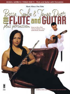 Illustration de BOSSA, SAMBA & TANGOS DUETS pour flûte et guitare + percussion : partition de flûte seule (et CD play-along guitare + percussions). Pas de partition guitare