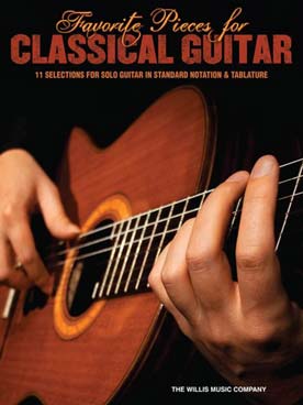 Illustration de FAVORITES PIECES FOR CLASSICAL GUITAR 11 standards classiques (solfège, Tab et accords)